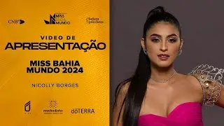 63º Miss Brasil Mundo - Vídeo de Apresentação - Miss Bahia Mundo