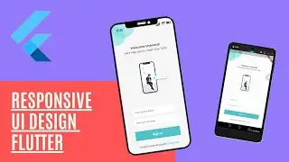 How to make Responsive UI in Flutter | Adapting size according to different screens sizes in flutter