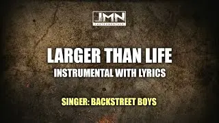 Larger Than Life - Instrumental by Backstreet Boys | JMN Instrumental