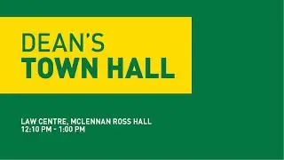 UAlberta Law Town Hall (Jan 25, 2018)