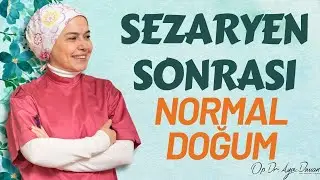 Sezaryen Sonrası Vajinal Doğum | SSVD