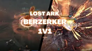 Lost Ark - Veteran Berserker 1v1 Gameplay
