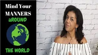 Different Manners Around The World