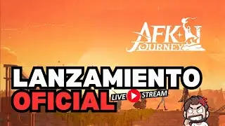 Lanzamiento Global AFK Journey | gertorrep