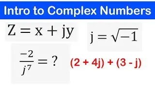 01 - Intro to Complex Numbers