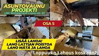 Asuntovaunu korjaus #5, Lahon lattian purkua vaunun keskiosasta