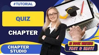 🎯 AI Book Generator: Craft Quiz Chapters to Engage Your Audience
