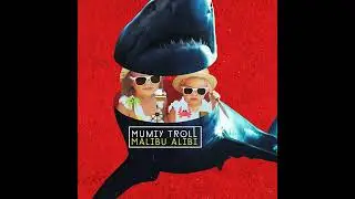 Mumiy Troll - Flow Away (Utekay) (Instrumental)
