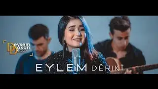 EYLEM DÊRIKÎ - Delalê  Live Music DD Production by deysem doxan