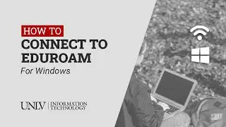 Connect your Windows device to eduroam at UNLV