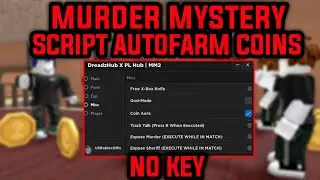 Murder Mystery Script AutoFarm Coins (PRO) + Aimbot OP | Fluxus, Delta, Arceus X