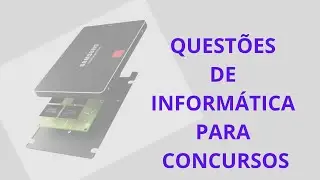 QUESTÕES DE INFORMÁTICA AVANÇADA PARA CONCURSOS PÚBLICOS.