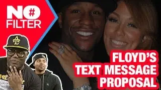 Floyd Mayweather Proposed to Chantel Jackson by Text Message (#NoFilter)