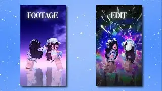 raw footage vs final edits | part 8 | roblox edits