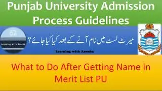 PU Admission Process Instructions After Selection in Merit List | PU Admissions 2020