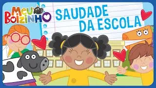 Meu Boizinho - Saudade da Escola [clipe infantil]