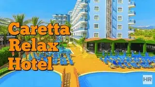 CARETTA RELAX HOTEL 4 * Alanya, Turkey 🇹🇷