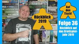 Jahresrückblick 2019 & Brettspielvorsätze 2020 - Auf den Tisch! Folge 36