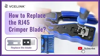 How to Replace the RJ45 Crimper Blade? | VCELINK