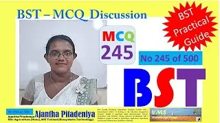 BST Practical MCQ 245 | BST MCQ Discussion | Question No 245 of 500 | Biosystems Technology