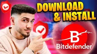 How to Download & Install Bitdefender Antivirus - Bitdefender Tutorial