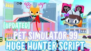 [BROKEN!] PET SIMULATOR 99 HUGE HUNTER SCRIPT | PASTEBIN *WORKING* 2025