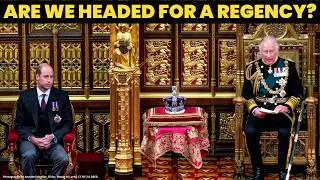 Could Prince William become REGENT for King Charles III? Could there be a Regency? What is a Regency