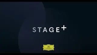 Deutsche Grammophon Unlocks a New Musical World with the Launch of STAGE+