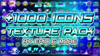 EPIC MIX TEXTURE PACK! +1000 ICONS BY EPIC & MORE | Geometry Dash [2.11]