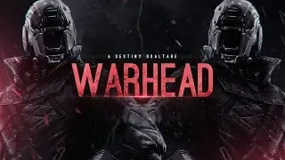 WARHEAD - A Destiny Dualtage by BossJoy