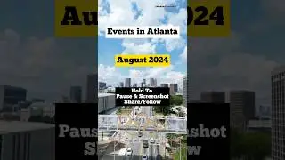 things to do in atlanta august 2024 #atlanta