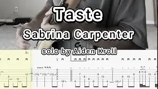 Taste - Sabrina Carpenter (Aiden Kroll) Solo Guitar TABS