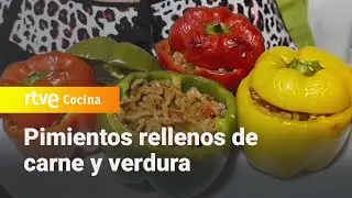 Receta de pimientos rellenos de carne y verdura - La Cocina de Adora | RTVE Cocina