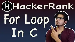 For loop in c hackerrank solution @ BE A GEEK | Hindi |