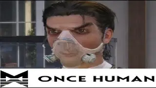 The Once Human Experience