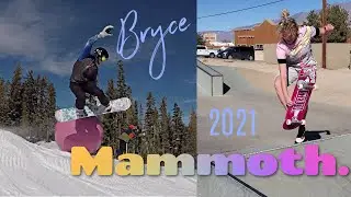 Mammoth Mountain & Lone Pine with Bryce, 2021