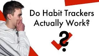 Do Habit Trackers Apps Actually Work? – I Used One for a Week...