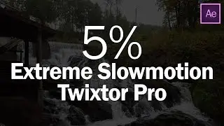 5% extreme slow-motion with twixtor pro