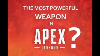 The most powerful secret weapon in Apex Legends
