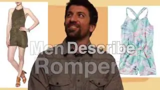Men Describe Women Rompers
