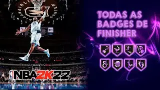 EXPLICANDO AS BADGES DE FINISHER DO NBA2K22
