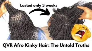 QVR Afro Kinky Hair: The Untold Truths