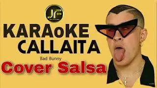 Bad Bunny - Callaita (Salsa Cover) ⭐ (Karaoke Instrumental) | Pista Musical 2025