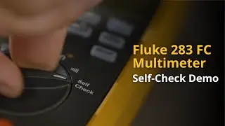 Fluke 283 FC Self-Check Demo | Verify Your Multimeter in Seconds