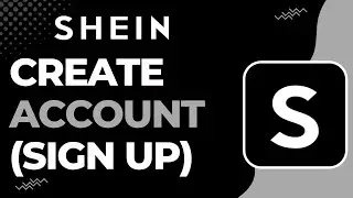 How to Create Shein Account | How to Sign Up for Shein | 2023