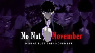 Stay Strong This No Nut November: Defeat Lust | Anime Motivation