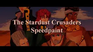 The Stardust Crusaders | JJBA | SPEEDPAINT