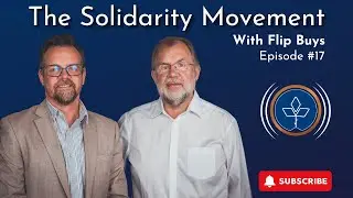 The Pioneer Podcast #17 Flip Buys - The Solidarity Movement