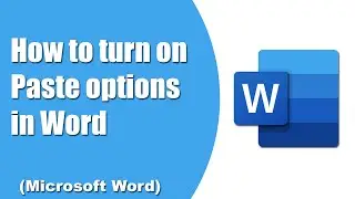 How to turn on paste options in Word (Microsoft word)