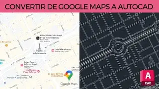 Como transformar un mapa de Google a un croquis de Autocad